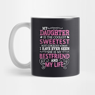 My Daughter T Shirts Mug